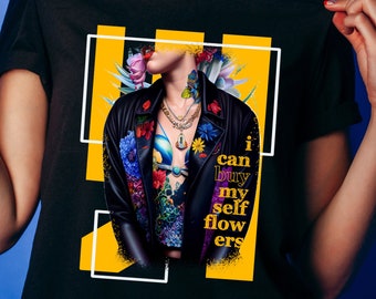 I Can Buy Myself Flowers Shirt, Self Love Tee, Miley Cyrus Tshirt, Lyrics Shirt, Flowers Tee, Gift for Her