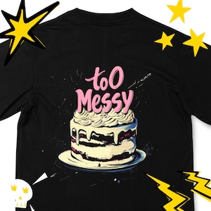 Too Messy Lola Young Fun Tshirt: Retro Graphic Tee, Y2K Aesthetic Shirt, Cute Slim Top, Funny Casual Outfit, Trendy Gift Idea