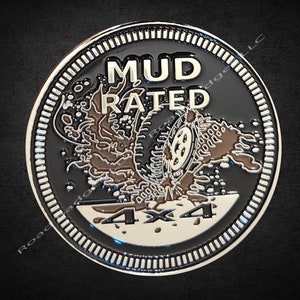 Mud Rated - 2D Metal Alloy Enamel Filled Badge