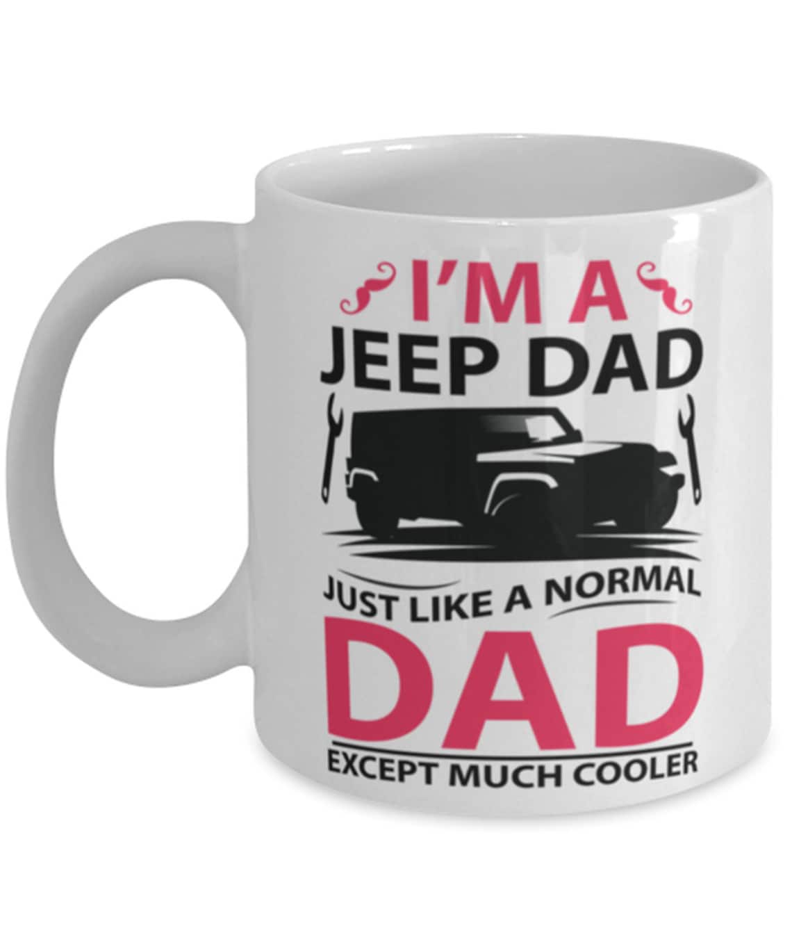 Jeep Dad Mug I'm A Jeep Dad Fathers Day Gift Etsy