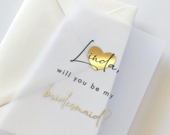Luxury Gold Foil Bridesmaid Proposal Card – Personalized Vellum “Will You Be My Bridesmaid" Invite