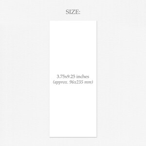 May include: A white card with the text "SIZE: 3.75x9.25 inches (approx. 96x235 mm)"