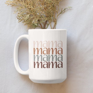 Mama Mug | Ceramic Mugs For Mom | Mom Coffee Cup Tea Cup | Mother&#39;s Day Gifts | Gifts For New Mamas | Birthday Gifts For Mom | Earth Tones