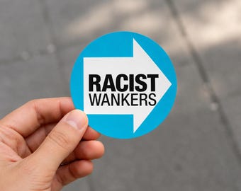 Racist Reform Sticker | Anti Racism Protest Sticker | Political Sticker UK | Waterproof Vinyl Sticker | Anti Reform Sticker