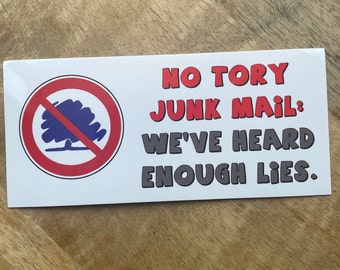 No Tory Junk Mail sticker | Left-wing anti-Tory Merch