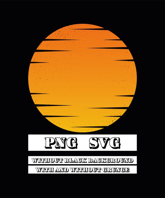 Download Retro Sunset Png Svg Vintage Sun With Transparent Grunge Etsy