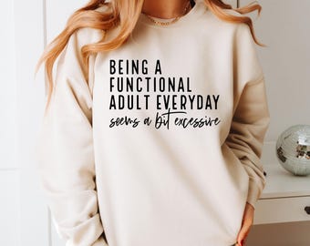 Grappig sweatshirt voor volwassenen, moedersweater, grappig cadeau voor vriend, Moederdagcadeau, afstudeercadeau universiteit, gezellig sweatshirt
