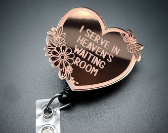 Hospice Badge Reel - Hospice Nurse Badge Reel- Hospice Nurse Gift - Gift for Hospice Staff - Hospice Gift - Rose Gold Badge - Heaven Badge