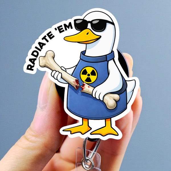 Carrete de insignia de rayos X divertido - Carrete de insignia divertido - Carrete de insignia de radiología - Insignia de rayos X - Insignia de Radiate 'em - Insignia de Silly Goose - Regalo de técnico de radiología