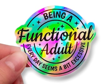 Funny Sticker - Nurse Sticker - Functional Adult Sticker - Holographic Sticker - Xray Sticker - Dark Humor Sticker - Mom Life Sticker