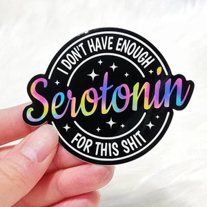 Funny Sticker - Serotonin Sticker - Funny Nurse Sticker - Vinyl Sticker - Xray Sticker - Adult humor sticker, Funny Work Sticker, Nurse Gift