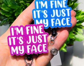 Funny Nurse Badge Reel - Xray Badge Reel - Funny Badge Reel Nurse - Glitter Badge - Nurse Gift - Humor Badge - it's just my face, ER nurse