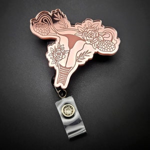 Floral Uterus Badge Reel - Nurse Badge Reel - ObGyn badge - L&D Nurse Badge -  Rose Gold Badge - RN Badge, At Your Cervix Badge, Ovary Badge