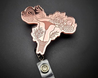 Floral Uterus Badge Reel - Nurse Badge Reel - ObGyn badge - L&D Nurse Badge -  Rose Gold Badge - RN Badge, At Your Cervix Badge, Ovary Badge