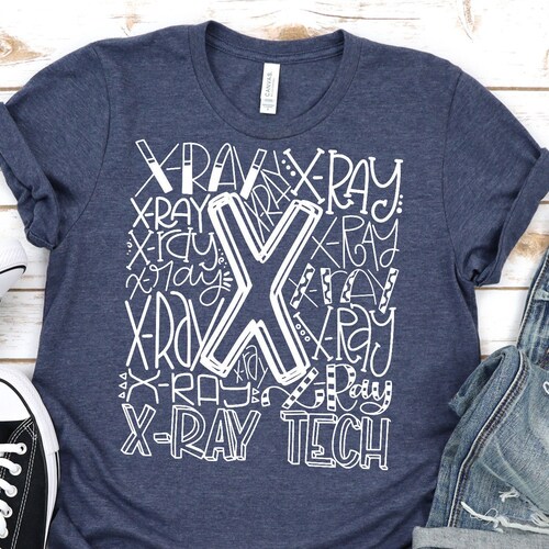 Xray Technologist Shirt Xray Tech Shirt Radiology Shirt Etsy