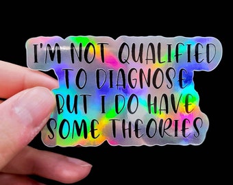 Funny Sticker - Nurse Sticker - Holographic Sticker, Xray Sticker, Dark Humor Sticker, Im not qualified to diagnose sticker, Medical Sticke