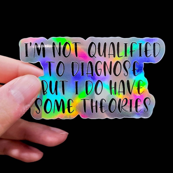 Funny Sticker - Nurse Sticker - Holographic Sticker, Xray Sticker, Dark Humor Sticker, Im not qualified to diagnose sticker, Medical Sticke