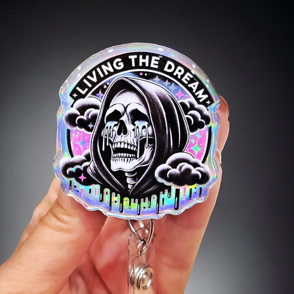 Funny Badge Reel - Living the Dream - Nurse Badge Reel - Skull Badge - Xray Badge Reel - Grim Reaper Badge Reel - Radiology Badge Reel