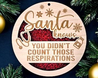 Funny Nurse Christmas Gift - Nurse Christmas Ornament - Healthcare Ornament - Santa Knows Ornament - CNA Ornament - LPN Ornament - LVN