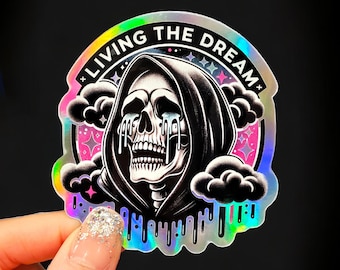 Living the Dream Sticker - Funny Sticker - Work Sticker - Funny Work Sticker - Holographic Sticker - Crying Skeleton Sticker - Mental Health