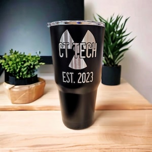 CT Tech Tumbler - Radiology Tumbler - Rad Tech Tumbler - CT scan Tumbler - Xray Gift - Xray Student Gift, 30 oz tumbler