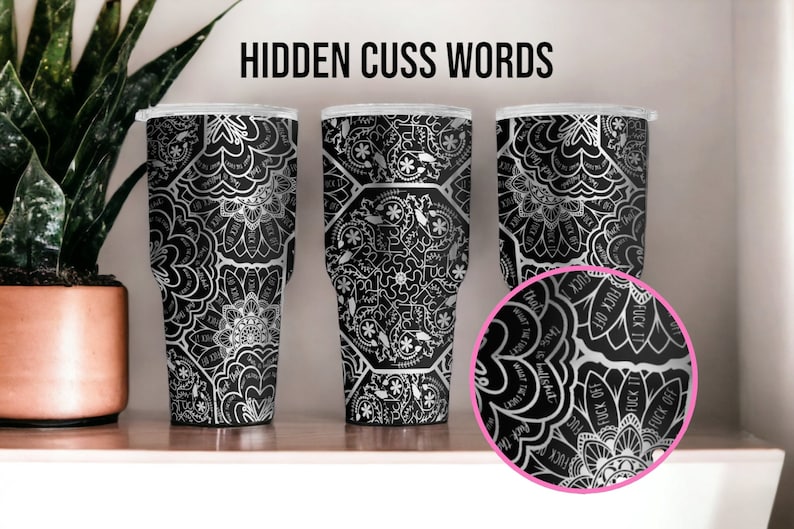 Hidden Swear Word Tumbler - Swear Word Mandala Tumbler - Funny Tumbler, Best Friend Gift, Funny Christmas Gift, Funny Birthday Gift image 1