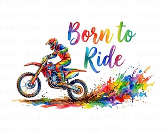 Born to Ride PNG, Motocross watercolor art, Dirt dirt bike rider clipart, MX racing art, Off Road Motorcycle Png, MX Racing Sublimation Png