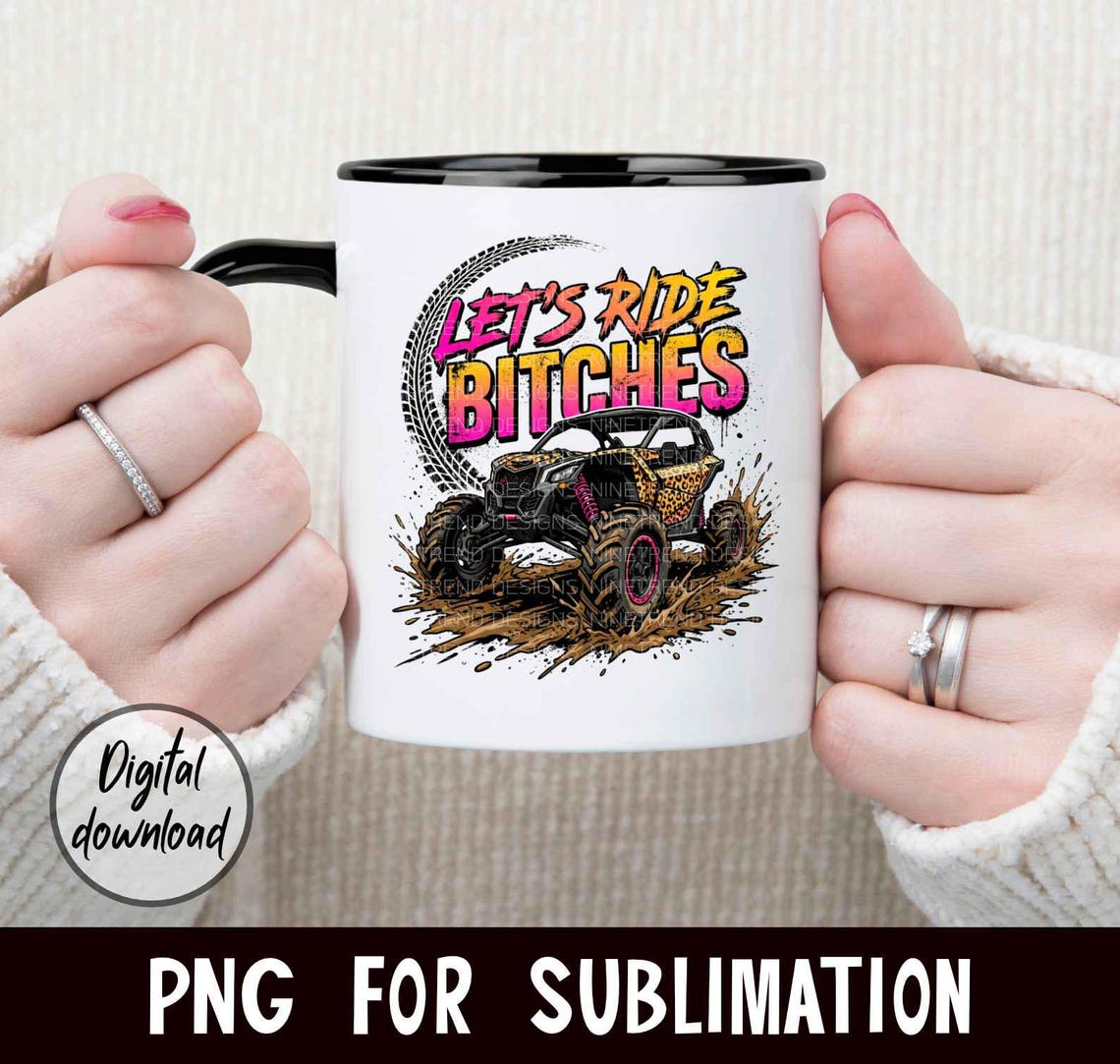 Let's Ride RZR UTV Png, Off-road Side by Side Sublimation, Muddy ...