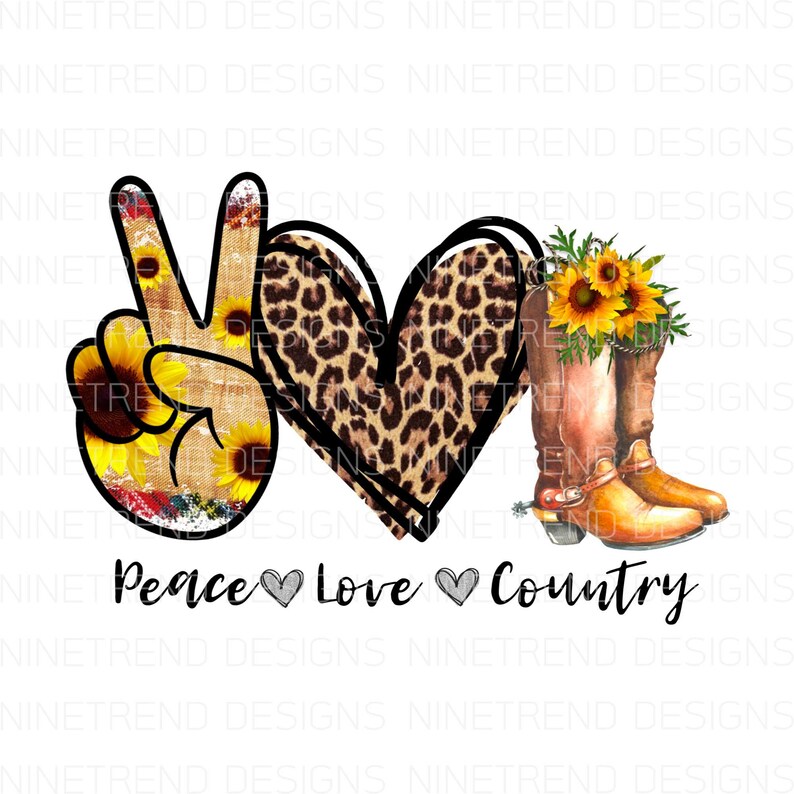 Peace Love Country PNG Southern Designs Sublimation Designs Etsy