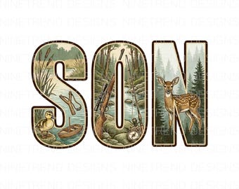 Outdoor Son PNG, Hunting Fishing Son Sublimation, Vintage Wildlife Letter Art, Father Son Adventure Shirt Design, Hunter Son Clip Art PNG