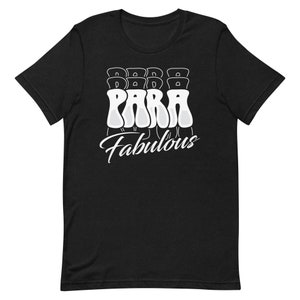 Para Fabulous Psychic, Tarot Card Readings, Fortune Teller, Paranormal Investigator, Witchy, Ghost Hunting, Halloween Shirt, Gypsy T shirt