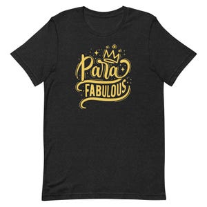 Para Fabulous T Shirt: Paranormal Investigator Ghost Hunter Psychic Medium Fashion Haunted Graphic Tee Apparel S to 3XL 4XL 5XL