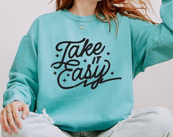 Garment Dyed Take it Easy Graphic Sweatshirt