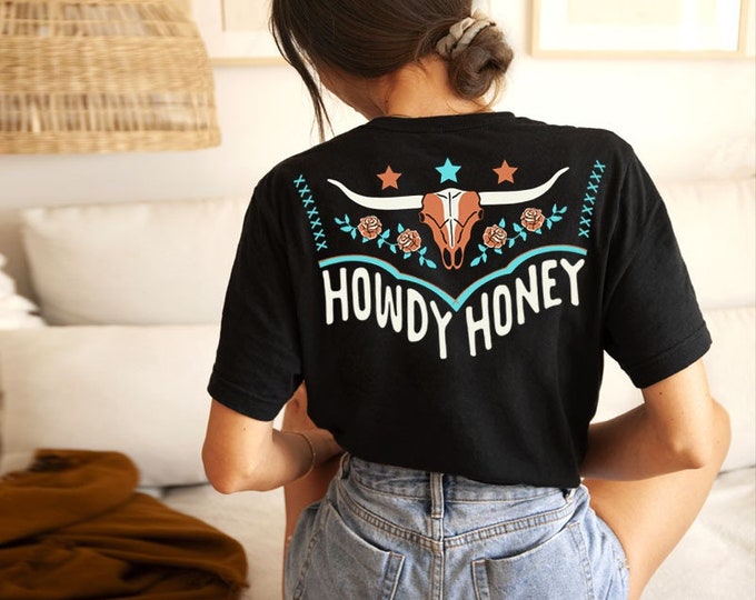 Featured listing image: Howdy Honey Front and Back Graphic T Shirt