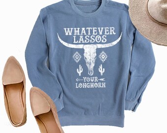 Garment Dyed Whatever Lassos Graphic Sweatshirt