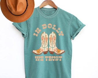 Dolly We Trust Cowboy Boots Graphic Tee