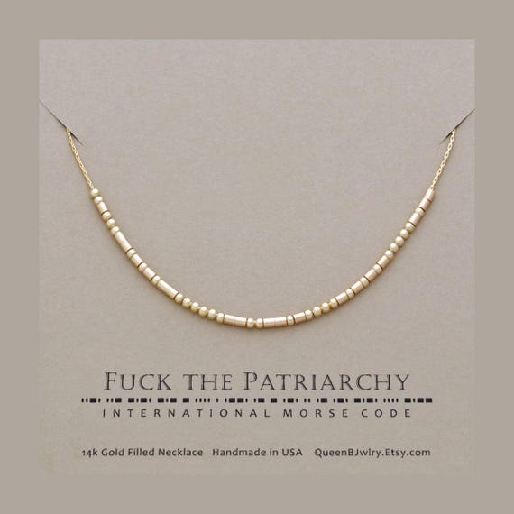 Fuck the Patriarchy Morse Code Necklace Your choice of Sterling Silver or 14k Gold Filled