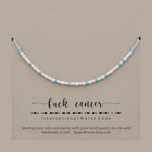 Fuck Cancer Bracelet Morse Code: Sterling Silver Beads, Silk Cord, 22 Color Options