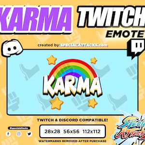 May include: A digital illustration of a Twitch emote featuring a rainbow, stars, and the word "KARMA" in a colorful, cartoon font. The emote is compatible with Twitch and Discord. The text "created by SPECIALATTACKS.com" is at the top of the image. The text "TWITCH & DISCORD COMPATIBLE!" is below the emote. The text "28x28 56x56 112x112" is below the text "TWITCH & DISCORD COMPATIBLE!" The text "WATERMARKS REMOVED AFTER PURCHASE" is below the text "28x28 56x56 112x112".