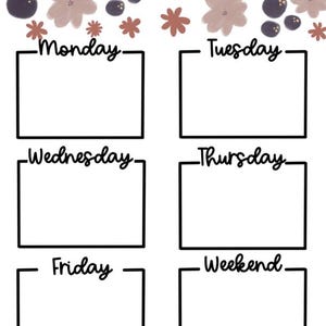 May include: A weekly planner with a floral design. The top of the planner features watercolor-style flowers in shades of brown and purple. Each day of the week is labeled with a black font, with a blank box below each day for notes.