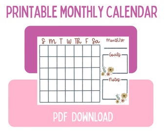 May include: A printable monthly calendar template featuring a grid for days of the week, a section for Month/Yr, and boxes for Goals and Notes. The design includes floral accents and the text PRINTABLE MONTHLY CALENDAR and PDF DOWNLOAD.