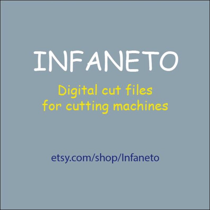 May include: A light blue graphic with the word "INFANETO" in white, handwritten-style font. Below, in yellow, are the words "Digital cut files for cutting machines." The Etsy shop URL is at the bottom.