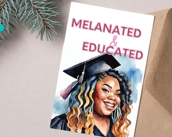 Melanated & Educated Greeting Card