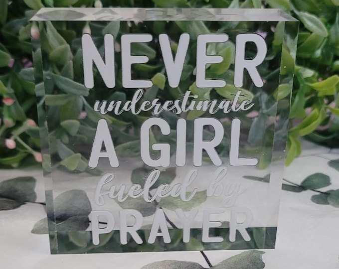 Fueled By Prayer Acrylic Desk Display