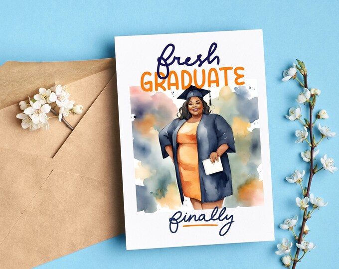Fresh Graduate Finally Greeting Card