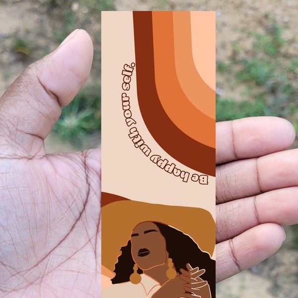 Be Happy Bookmark | Bookish| Black Women Gifts |Well Read Black Girl| Black Owned| Brown Girl bookmark | Women Bookmarking |Reading Books