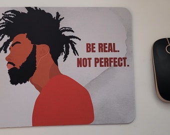 Be Real Mousepad
