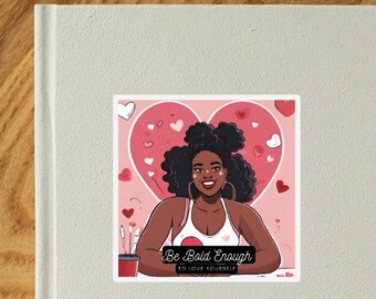Be Bold Sticker
