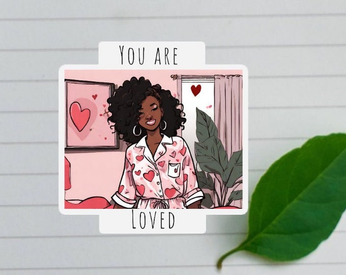 You Are Loved Sticker