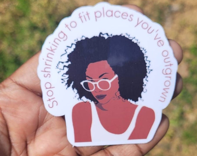 Stop Shrinking Black Girl Sticker